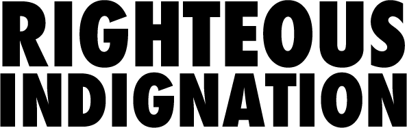 Righteous Indignation